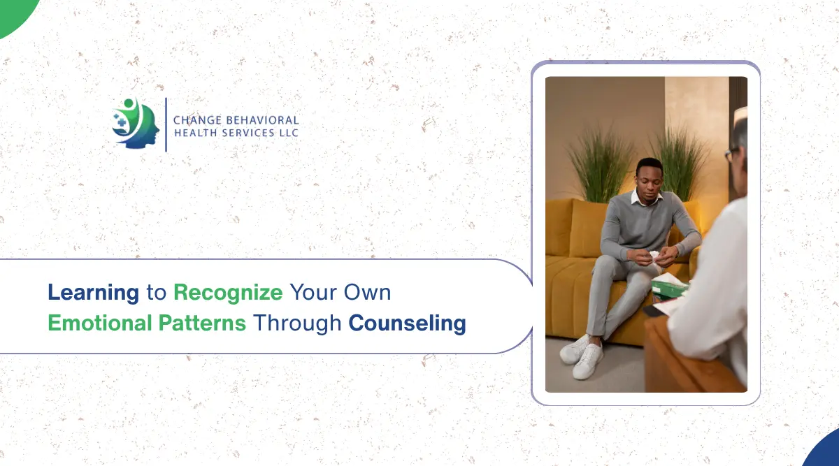 Learning to Recognize Your Own Emotional Patterns Through Counseling