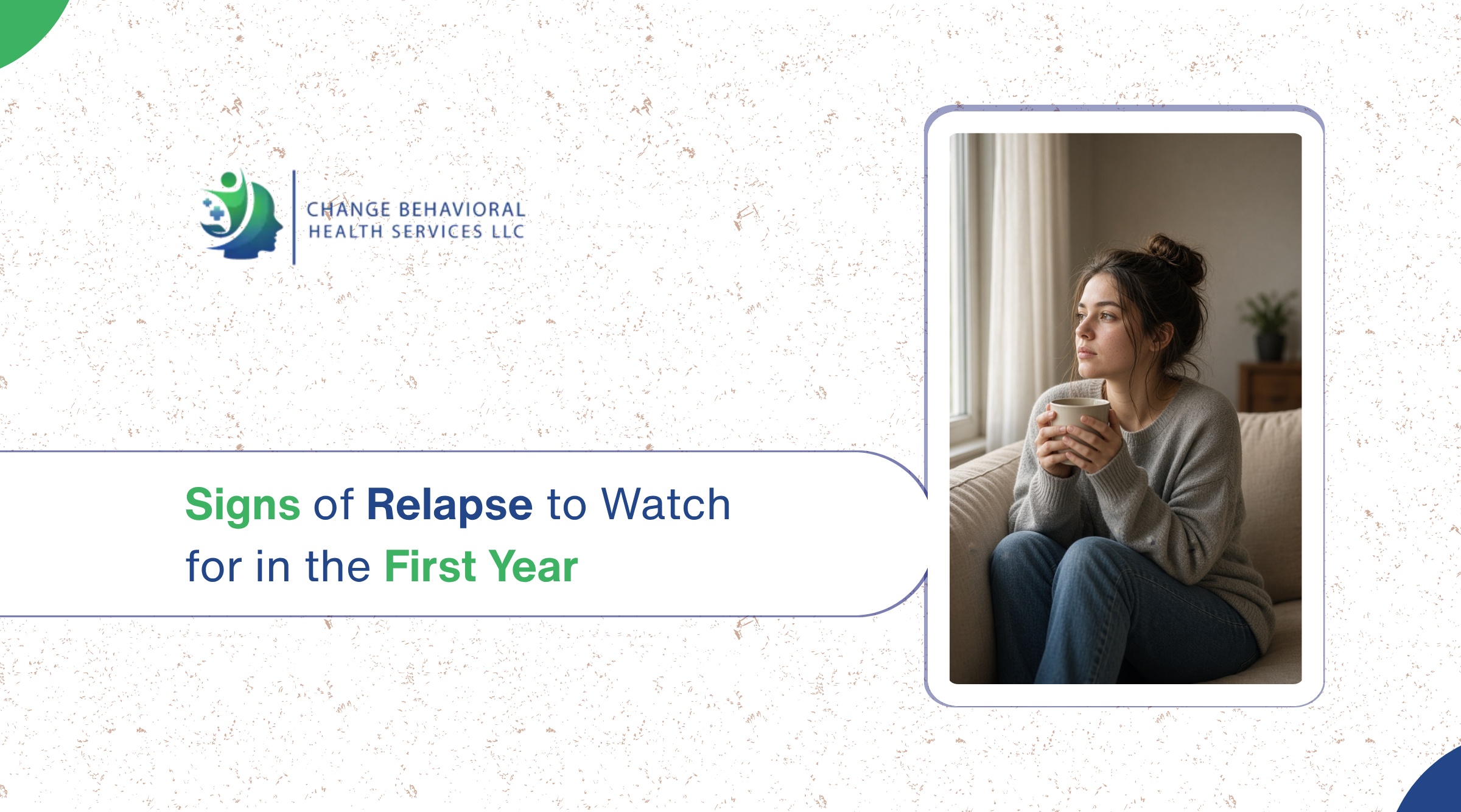 Signs of Relapse to Watch for in the First Year (1)