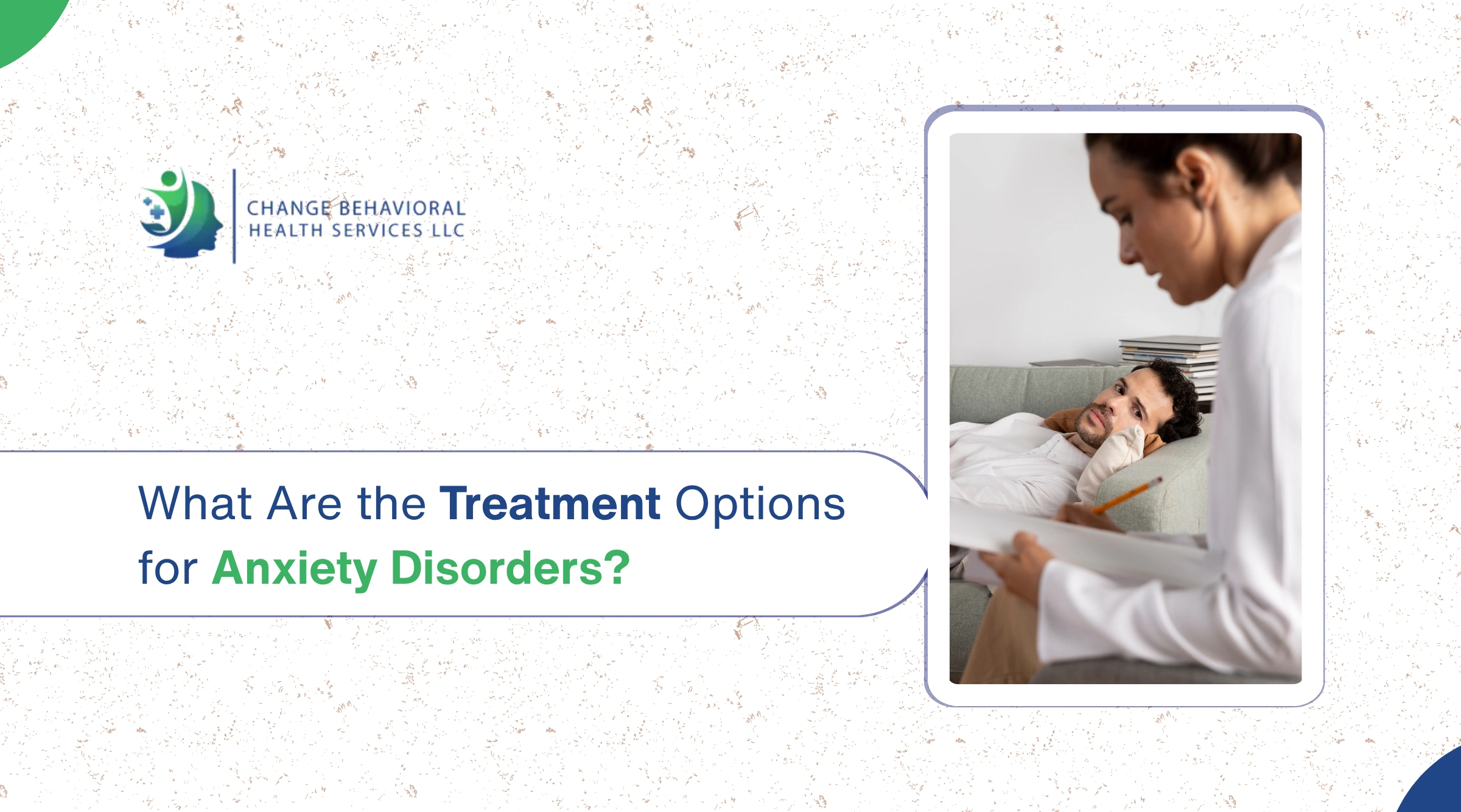 Treatment Options for Anxiety Disorders