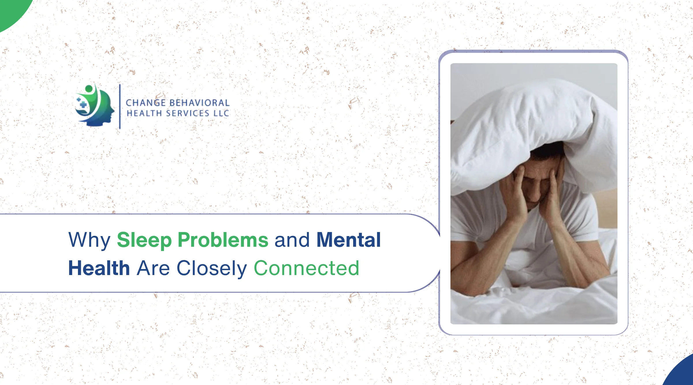 Why Sleep Problems and Mental Health Are Closely Connected